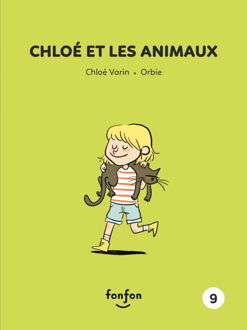 Title details for Chloé et les animaux by Chloé Varin - Available